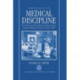Medical Discipline: The Professional Conduct Jurisdiction of the General Medical Council, 1858-1990