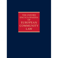 The Oxford Encyclopaedia of European Community Law: The Law of the Internal Market
