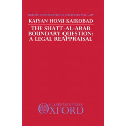 The Shatt-Al-Arab Boundary Question: A Legal Reappraisal