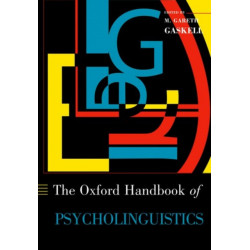 The Oxford Handbook of Psycholinguistics