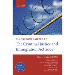 Blackstone's Guide to the Criminal Justice and Immigration Act 2008