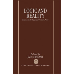 Logic and Reality: Essays on the Legacy of Arthur Prior