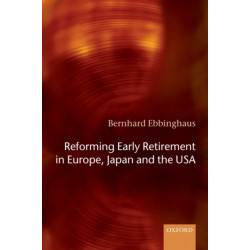 Reforming Early Retirement in Europe, Japan and the USA