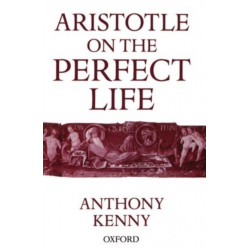 Aristotle on the Perfect Life