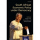 South African Economic Policy under Democracy