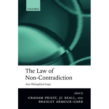 The Law of Non-Contradiction: New Philosophical Essays