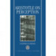 Aristotle on Perception