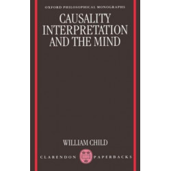 Causality, Interpretation, and the Mind
