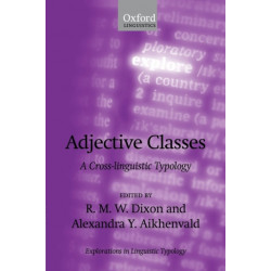 Adjective Classes: A Cross-linguistic Typology