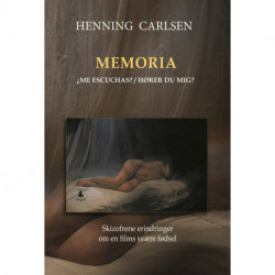 Memoria. Me escuchas: Skizofrene erindringer om en films svære fødsel