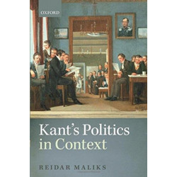 Kant's Politics in Context
