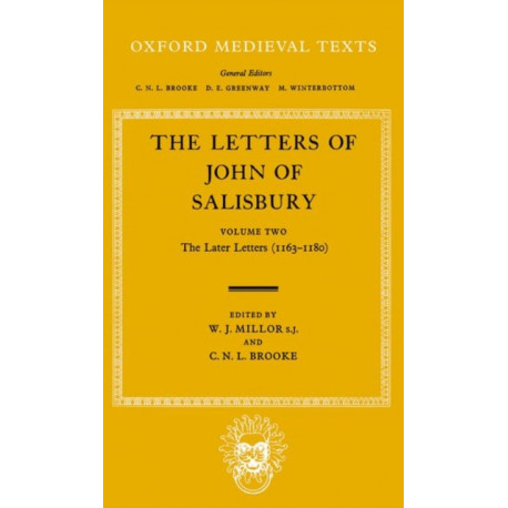 The Letters: Volume II: The Later Letters (1163-1180)