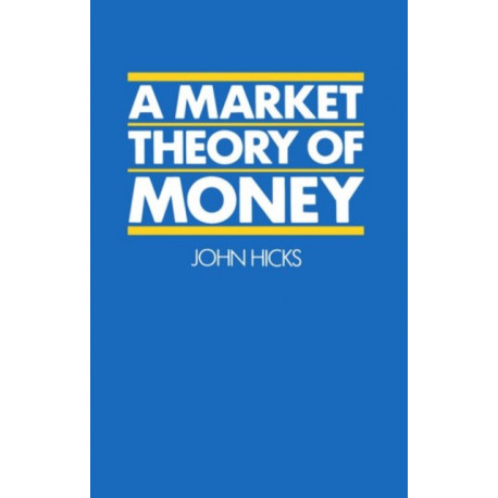 A Market Theory of Money