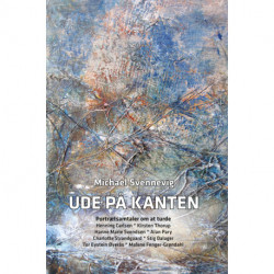 Ude på kanten: Portrætsamtaler om at turde