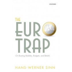 The Euro Trap: On Bursting Bubbles, Budgets, and Beliefs