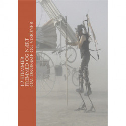 117 stemmer: Fremmed og nært - om drømme og visioner