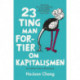 23 ting man fortier om kapitalismen PB
