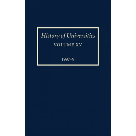 History of Universities: Volume XV: 1997-1999