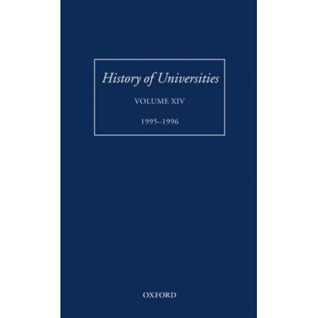 History of Universities: Volume XIV: 1995-1996