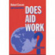 Does Aid Work?: Report to an Intergovernmental Task Force