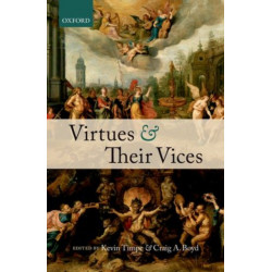 Virtues and Their Vices