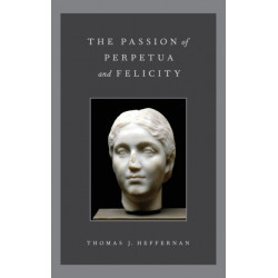 The Passion of Perpetua and Felicity