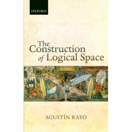 The Construction of Logical Space