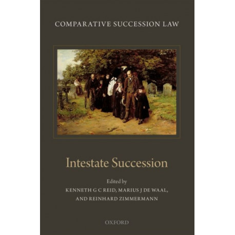 Comparative Succession Law: Volume II: Intestate Succession