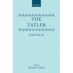 The Tatler: Volume III