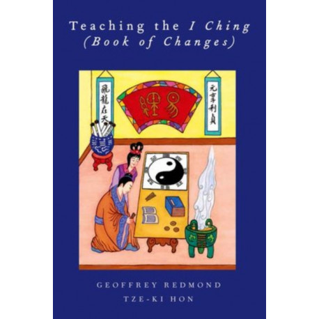 Teaching the I Ching (Book of Changes)