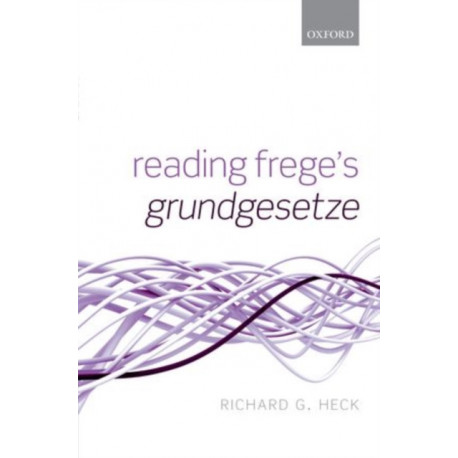 Reading Frege's Grundgesetze