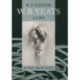 W. B. Yeats: A Life Vol.2: II: The Arch-Poet 1915-1939
