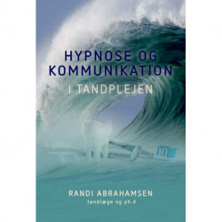 Hypnose og kommunikation i tandplejen