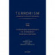 TERRORISM: COMMENTARY ON SECURITY DOCUMENTS VOLUME 114: European Responses to Terrorist Radicalization