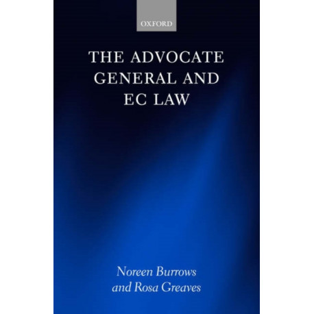 The Advocate General and EC Law