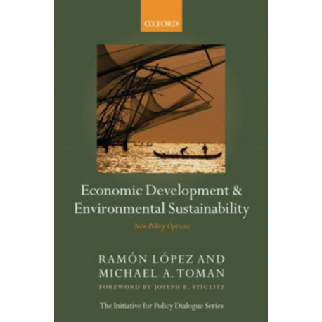 Economic Development and Environmental Sustainability: New Policy Options