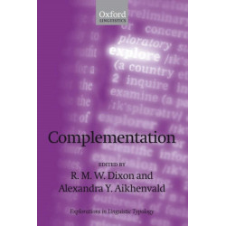 Complementation: A Cross-Linguistic Typology
