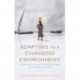 Adapting to a Changing Environment: Confronting the Consequences of Climate Change
