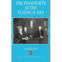 The Pianoforte in the Classical Era