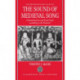 The Sound of Medieval Song: Ornamentation and Vocal Style According to the Treatises