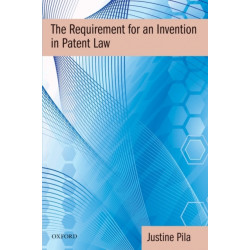 The Requirement for an Invention in Patent Law
