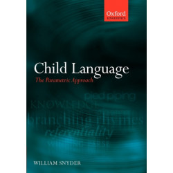 Child Language: The Parametric Approach