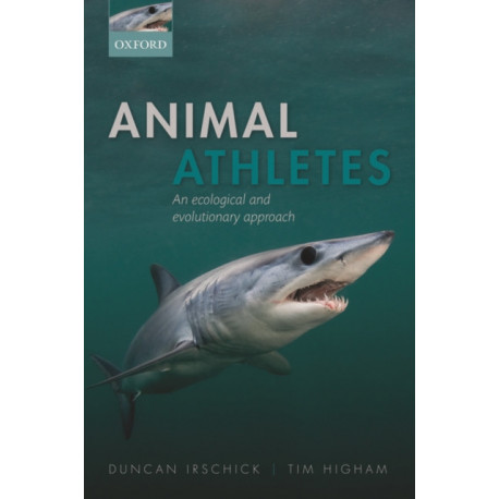Animal Athletes: An Ecological and Evolutionary Approach