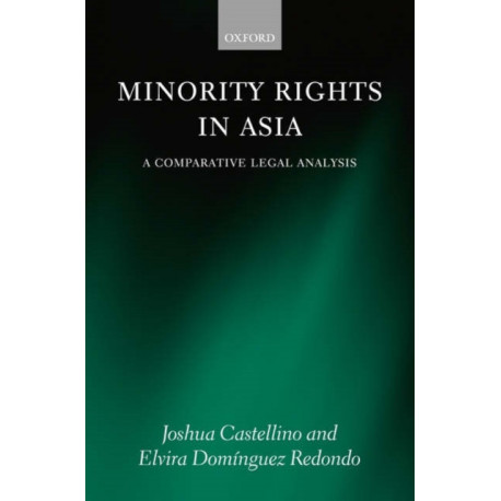 Minority Rights in Asia: A Comparative Legal Analysis