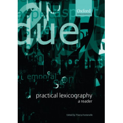 Practical Lexicography: A Reader
