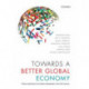 Towards a Better Global Economy: Policy Implications for Citizens Worldwide in the 21st Century