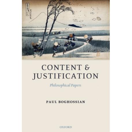 Content and Justification: Philosophical Papers
