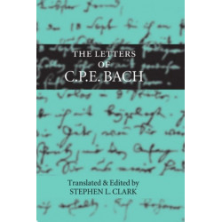 The Letters of C. P. E. Bach