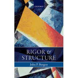 Rigor and Structure