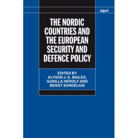 The Nordic Countries and the European Security and Defence Policy